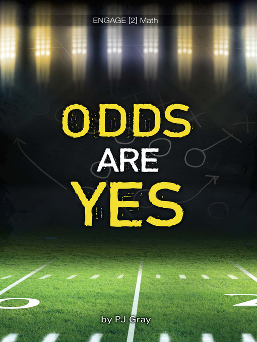 Title details for Odds Are Yes by Gray PJ - Available